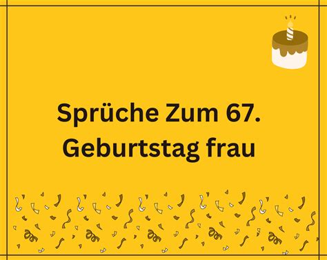 67 geburtstag frau|More.